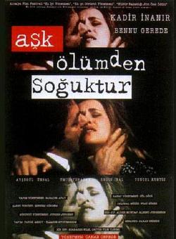 Aşk Ölümden Soğuktur