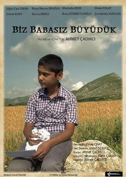 Biz Babasız Büyüdük