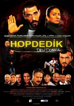 Hop Dedik: Deli Dumrul