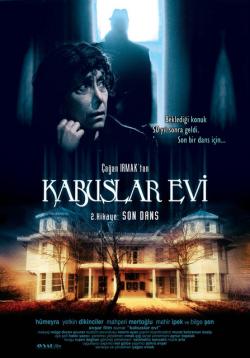 Kabuslar Evi Son Dans