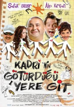 Kadri'nin Götürdüğü Yere Git