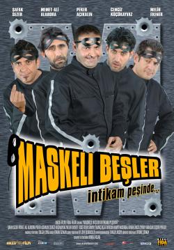 Maskeli Beşler: İntikam Peşinde